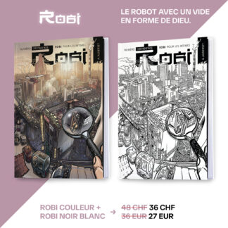 Offre Spéciale 1 Robi Couleur = 1 Robi Noir/Blanc à 50%